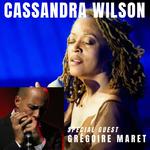 Cassandra Wilson ( special guest Grégoire Maret )
