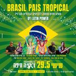 Brasil Pais Tropical by Latin Power