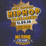 MC RENE – 50 Jahre & Friends | Der große HipHop Tanzabend – Birthday Edition