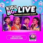 KIDZ BOP LIVE Birthday Concert Event