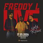 FREDDY L Live at Cafe Roux