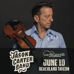 Jason Carter Band w/Hunter Skeens and The Forerunners 