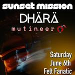 Sunset Mission, Dhärä & Mutineer live at Felt Fanatic