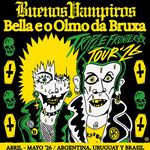BELLA E O OLMO DA BRUXA + BUENOS VAMPIROS + LOQUERO + POSEIDOTICA en BUENOS AIRES