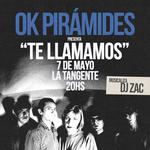 OK PIRAMIDES PRESENTA " TE LLAMAMOS "