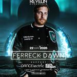 Ferreck Dawn @ Culture Club Revelin