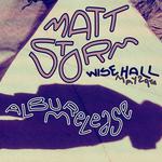 MATT STORM ALBUM RELEASE w/ My Sister Maria