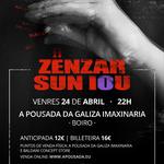 ZËNZAR + SUN IOU na Pousada da Galiza Imaxinaria · Boiro · 
