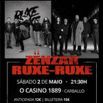 ZËNZAR+RUXE-RUXE no Casino 1889 · Carballo ·
