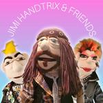 Jimi Handtrix & Friends