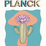 Planck at On The Rocks - Saturday May 2nd 