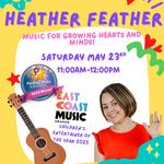 Heather Feather: Music for Growing Hearts and Minds