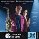 Henryk Miśkiewicz & Dorota Miśkiewicz - "Nasza Miłość" ||  Komorniki Jazz Club no. 6