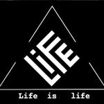 Life Is Life