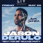 Jason Derulo “Sexy For Me” Release Party