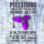 7th Street Entry: Pullstring "Growing Pains" EP Release Show