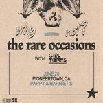 The Rare Occasions - Why Not? Tour - Pioneertown, CA