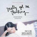 really got me thinking: a live show by clara benin