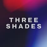 Three Shades “The First Reflection”　Blue Note Place