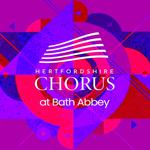 Herts Chorus on tour presents Smith, Bernstein and Rutter at Bath Abbey