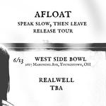 Afloat, Realwell, TBA