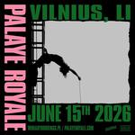 Palaye Royale in Vilnus, Lithuania @ Loftas