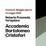 Concerti Maggio aperto - Accademia Bartolomeo Cristofori