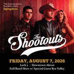 The Shootouts w/ Rye Valley