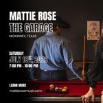 Mattie Rose: The Garage