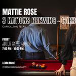 Mattie Rose: 3 Nations Brewing Co. 