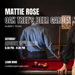Mattie Rose: Oak Tree's Beer Garden