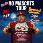 No Mascots Tour - LANCASTER, PA