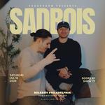 SadBois @ MilkBoy Philadelphia, PA