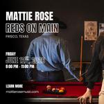 Mattie Rose: Red's On Main