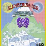 Slumbering Sun, Insomniac, Good Spirits