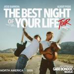 Jesse Barrera & Albert Posis: The Best Night of Your Life Tour