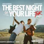 Jesse Barrera & Albert Posis: The Best Night of Your Life