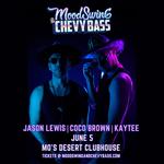 Mood Swing & Chevy Bass @ Mo's Desert Clubhouse 