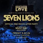 Higher Love: Asleep in the Garden of Infernal Stars - Official Red Rocks Afterparty