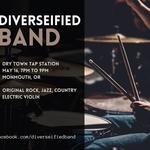 Diverseified Band at Dry Town Tap Station in Monmouth