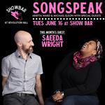 SONG SPEAK SESSIONS with Arietta Ward & Michael Elson Special Guest: SAEEDA WRIGHT