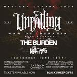 THE UNENDING - WAR OF AKRASIA TOUR // PRINCE GEORGE, BC