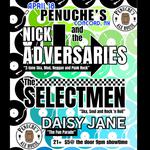 Nick and The Adversaries, The Selectmen and Daisy Jane