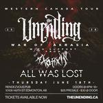 THE UNENDING - WAR OF AKRASIA TOUR // EDMONTON, AB