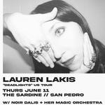 Lauren Lakis "Deadlights" US Tour w/ Noir Dalis + Her Magic Orchestra