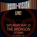 HEMI-VISION LIVE! 30th ANNIVERSARY TOUR- OTTAWA *19+*