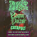 PlagueDoctor /The Judge The Juror and Carapult