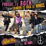 Porque el rock también es cosa de niños - Querétaro