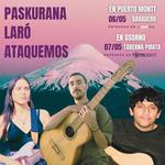 PASKURANA + LARÓ + ATAQUEMOS