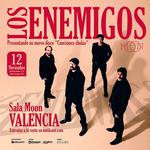LOS ENEMIGOS @ MOON VALENCIA